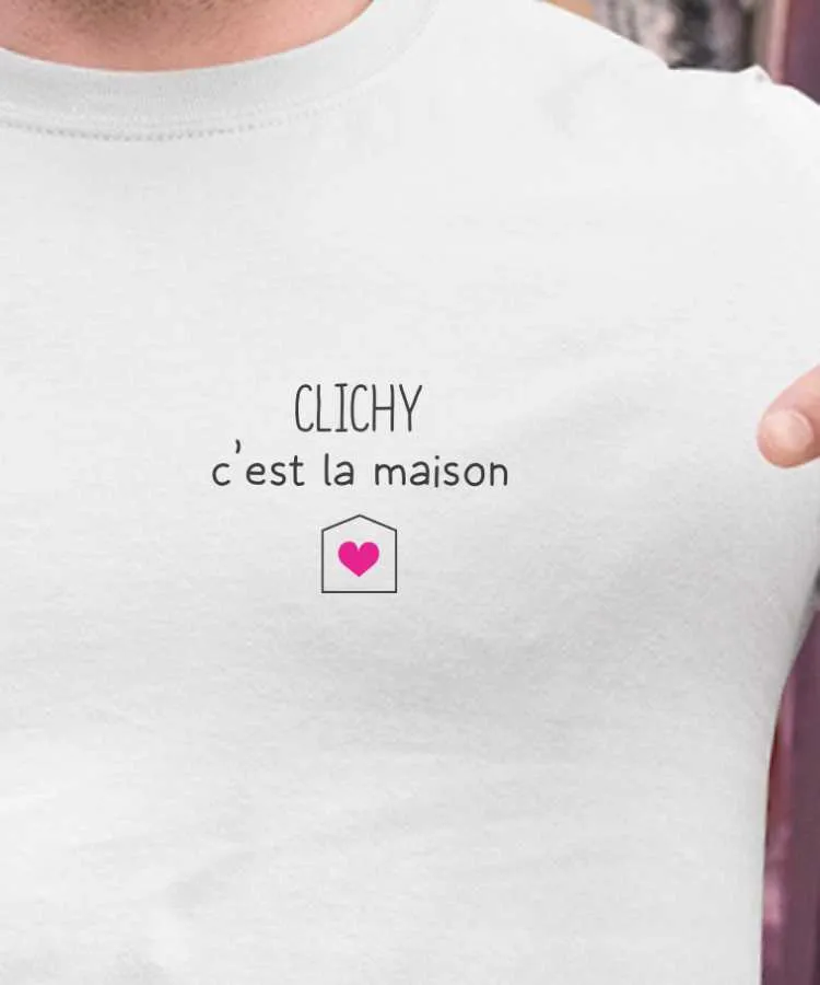 T-Shirt Clichy C'est la maison